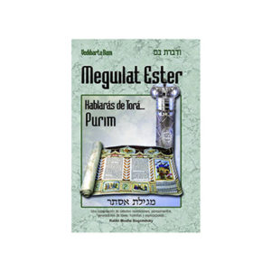 Hablarás de Torá - Meguilat Esther - Purim