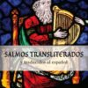 Tehilim-Salmos- trasliterado y traducidos al Español