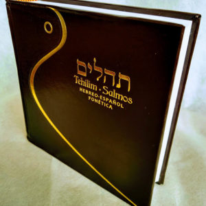SALMOS /TEHILIM Hebreo - Español - Fonética  Traducción y fonética: Yaakob Huerin