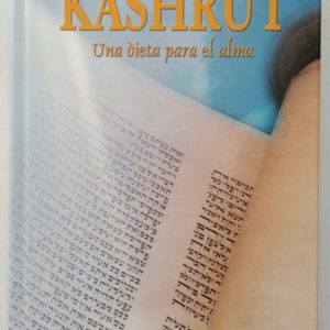 Kashrut Una Dieta para el alma
