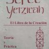 Sefer Yetzirah / El libro de la creación.