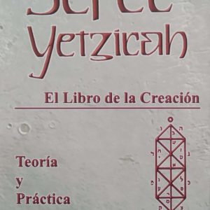 Sefer Yetzirah / El libro de la creación.
