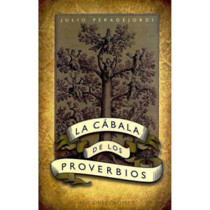 La cábala de los Proverbios Julio Peradejordi