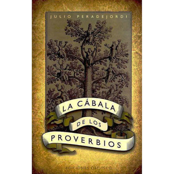 La cábala de los Proverbios Julio Peradejordi