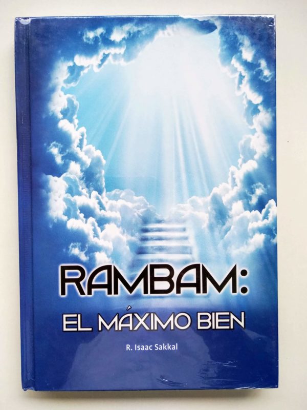 Rambam: El Máximo Bien