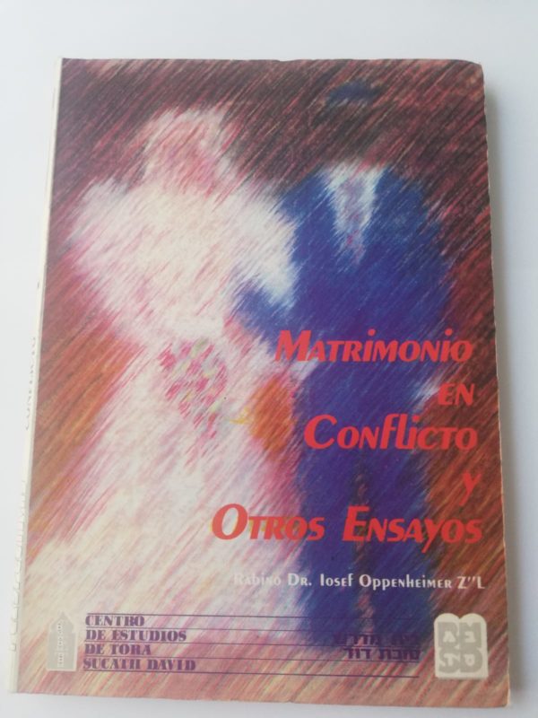 Matrimonio en conflicto y otros ensayos