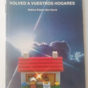 VOLVED A VUESTROS HOGARES