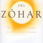LOS SECRETOS DEL ZOHAR:  HISTORIAS Y MEDITACIONES PARA DESPERTAR EL CORAZÓN