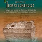 El Yeshúa Hebreo frente al Jesús Griego Nehemia Gordon