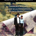 Tratados de Beitza & Meguila:  La Sabiduria Rabinica (El Talmud) a la Luz de las Ensenanzas de Yeshua HaMashiaj